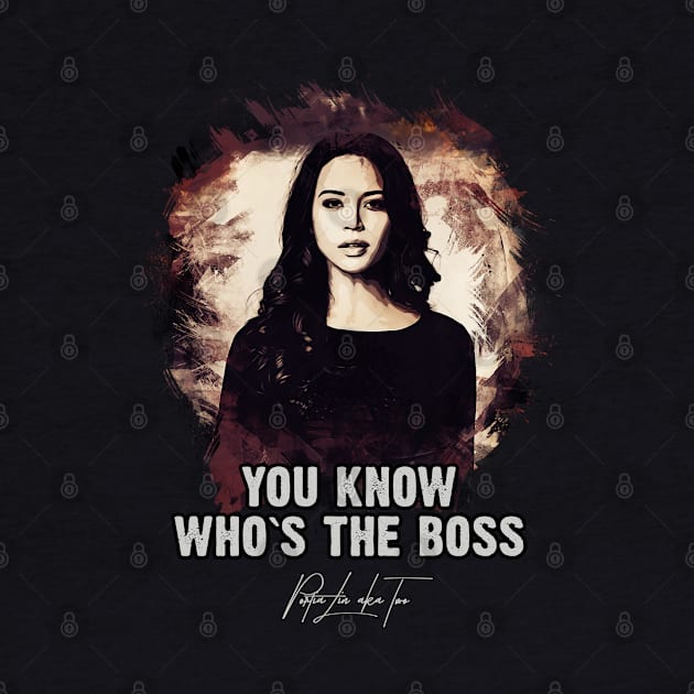 You Know Who`s The Boss - Portia Lin aka TWO by Naumovski